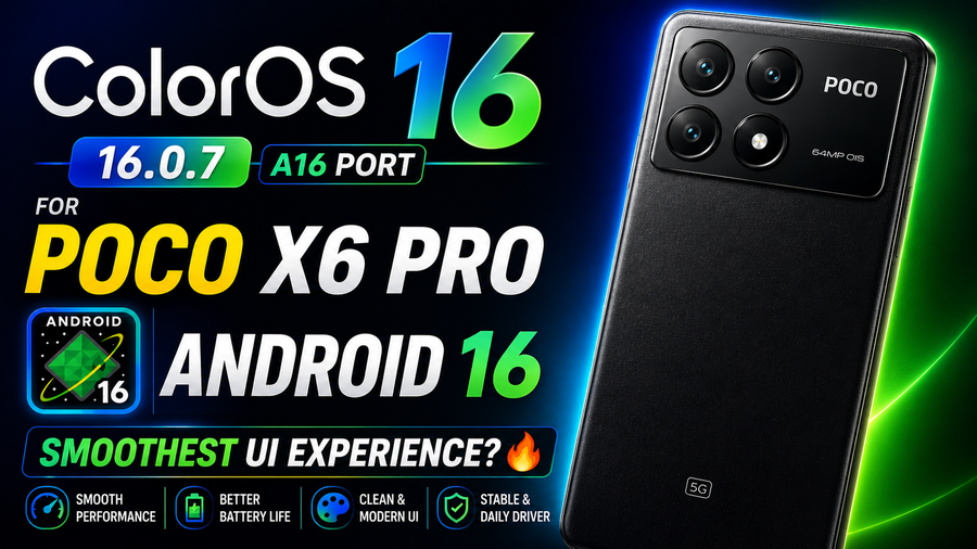 ColorOS 16.0.7 for Poco X6 Pro 5G